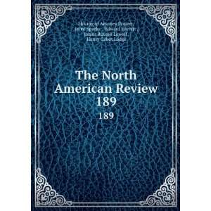 The North American Review. 189 Jared Sparks , Edward Everett , James 