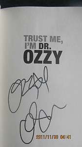 Trust Me, Im Dr. Ozzy Advice from Rocks Survivor SIGNED 1ST by Ozzy 