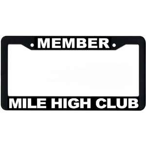  Mile High Club Member License Plate Frame Automotive