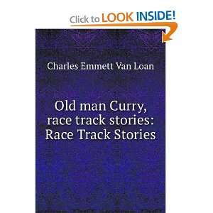   race track stories Race Track Stories Charles Emmett Van Loan Books