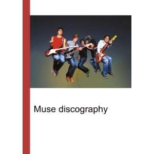  Muse discography Ronald Cohn Jesse Russell Books
