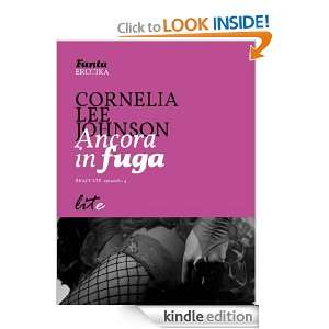 Ancora in fuga (Italian Edition): Cornelia Lee Johnson:  