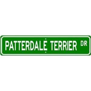 Patterdale Terrier STREET SIGN ~ High Quality Aluminum ~ Dog Lover