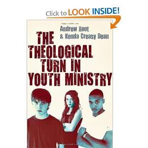   The Theological Turn in Youth Ministry [Paperback] Andrew Root Books