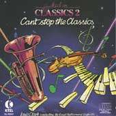 Hooked on Classics, Vol. 2 Cant Stop the Classics by Louis Conductor 
