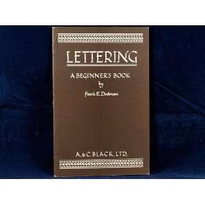 Lettering A Beginners Book Frank E. DODMAN  Books