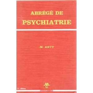  Abrege de psychiatrie Anty Books