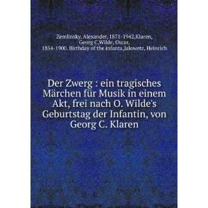   von Georg C. Klaren Alexander, 1871 1942,Klaren, Georg C,Wilde, Oscar