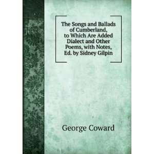   Other Poems, with Notes, Ed. by Sidney Gilpin George Coward Books