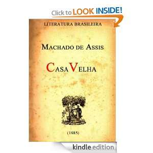 Casa Velha (Portuguese Edition) Machado de Assis  Kindle 