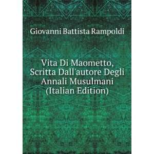   Annali Musulmani (Italian Edition) Giovanni Battista Rampoldi Books