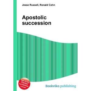  Apostolic succession Ronald Cohn Jesse Russell Books