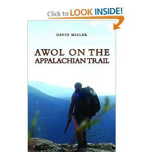 AWOL on the Appalachian Trail [Paperback] David Miller 