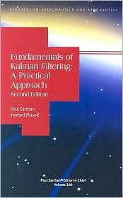 Fundamentals of Kalman Filtering A Practical Approach, (1563476940 