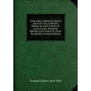   Et Chant Par Bazille (French Edition) Gounod Charles 1818 1893 Books