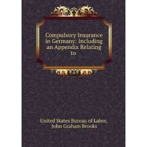   Relating to .: John Graham Brooks United States Bureau of Labor: Books