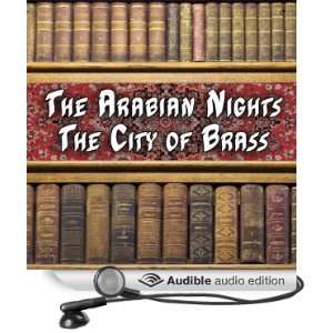  The Arabian Nights   The City of Brass (Audible Audio 