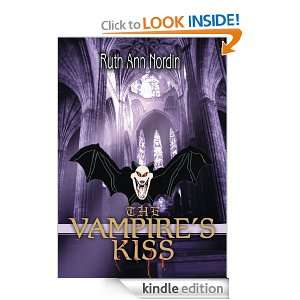The Vampires Kiss Ruth Nordin  Kindle Store
