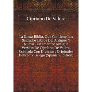   HebrÃ©o Y Griego (Spanish Edition) Cipriano De Valera Books