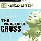   Cross CD, Feb 2002, Worship Together, Various artist Chris Tomlin