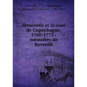    1732 1808,Roger, Alexandre Solomon, 1780 1867 Reverdil Books