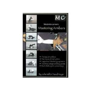 Mastering Armbars DVD by John Will & David Meyer 