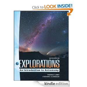 Explorations Introduction to Astronomy Thomas T. Arny, Stephen E 
