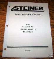 Steiner 700 Utility Vehicle Safety & Operation Manual  