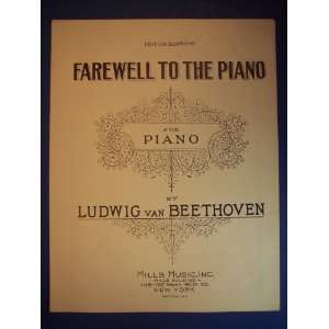  FAREWELL TO THE PIANO for PIANO LUDWIG VAN BEETHOVEN 