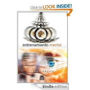   mental (Spanish Edition) Terry Orlick  Kindle Store