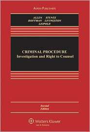 Criminal Procedure Investigation and Right to Counsel, Second Edition 