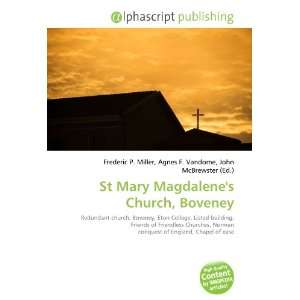  St Mary Magdalenes Church, Boveney (9786132756701) Books