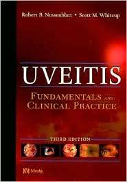 Uveitis Fundamentals and Clinical Practice, (0323022375), Robert B 