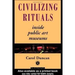  Public Art Museums (Re Visions  Critical Studies in the History 