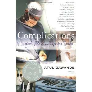   Notes on an Imperfect Science [Paperback] Atul Gawande Books