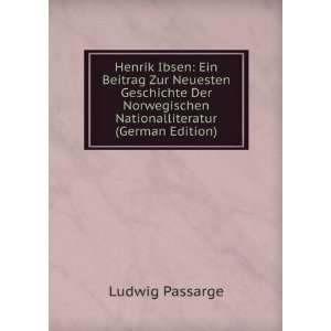  Henrik Ibsen Ein Beitrag Zur Neuesten Geschichte Der 