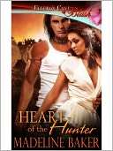   Heart Of The Hunter by Madeline Baker, Elloras Cave 