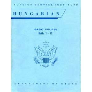  Foreign Service Institute (FSI) Hungarian Language Course 
