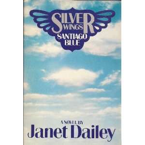 Silver Wings Janet Dailey  Books