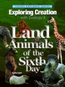 APOLOGIA EXPLORING CREATION ZOOLOGY BOOK 3 LAND ANIMALS 9781932012859 