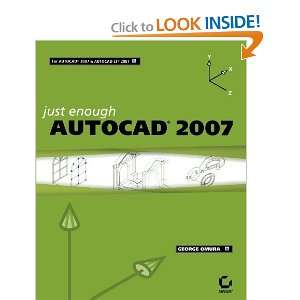  Just Enough AutoCAD 2007 [Paperback] George Omura Books