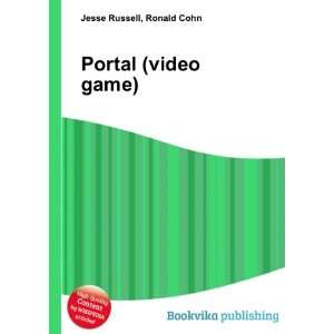  Portal (video game): Ronald Cohn Jesse Russell: Books