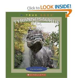  Tyrannosaurus Rex Elaine Landau Books