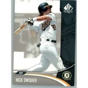  2006 SP Authentic #67 Nick Swisher   Oakland Athletics 