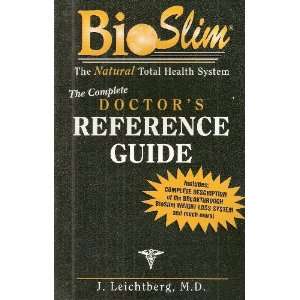  Bio Slim The Natural Total Health System MD J Leichtberg 