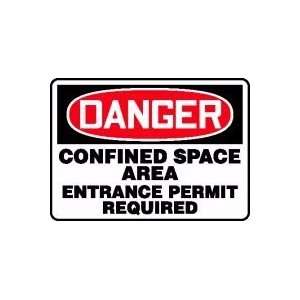 DANGER CONFINED SPACE AREA ENTRANCE PERMIT REQUIRED 10 x 14 Plastic 