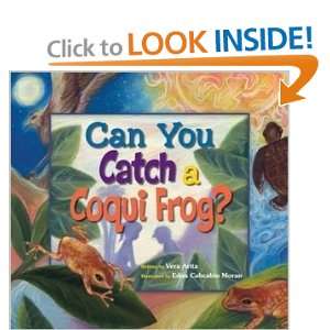  Can You Catch a Coqui Frog? (0747587721774): Vera Arita 