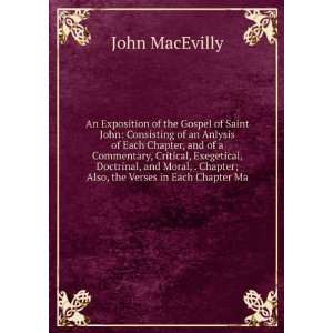   , critical, exegetical, doctrinal, and moral John MacEvilly Books