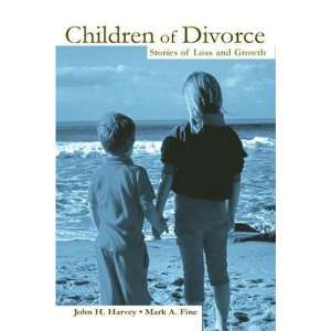   Divorce Stories of Loss and Growth [Paperback] John H. Harvey Books