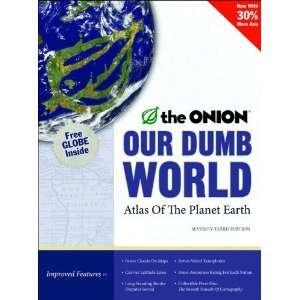   World The Onions Atlas of the Planet Earth, 73rd Edition (Hardcover